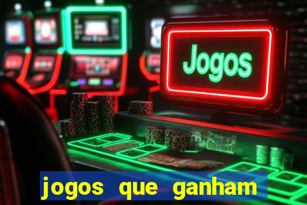 jogos que ganham dinheiro sem precisar depositar